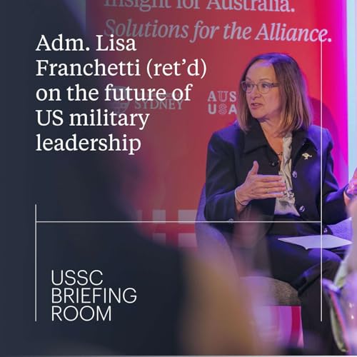Adm. Lisa Franchetti (ret&rsquo;d) on the future of US military leadership