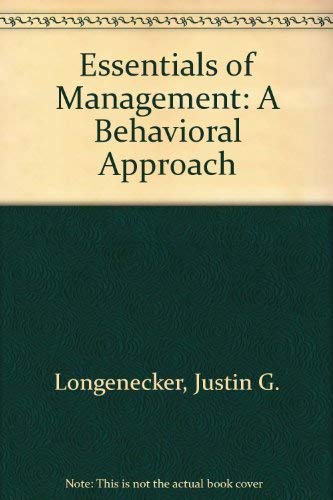 Essentials of Management: A Behavioral Approach