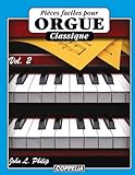  Pièces faciles pour Orgue - Classique vol. 2