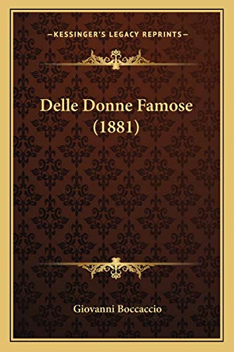 Delle Donne Famose (1881)