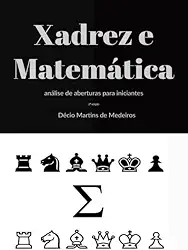 Xadrez E Matemática Análise De Aberturas Para Iniciantes