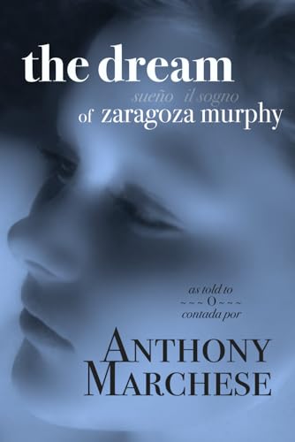 The Dream of Zaragoza Murphy: sueño il sogno. As Told To contado por