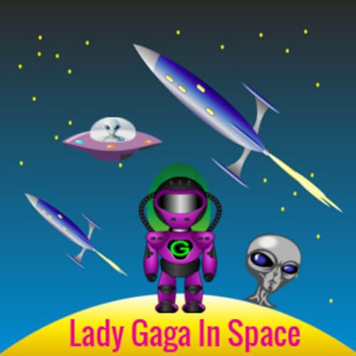 Lady Gaga In Space ©™ cover art