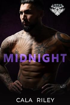Midnight: Lotus MC Motorcycle Romance - Book #4 of the Lotus MC