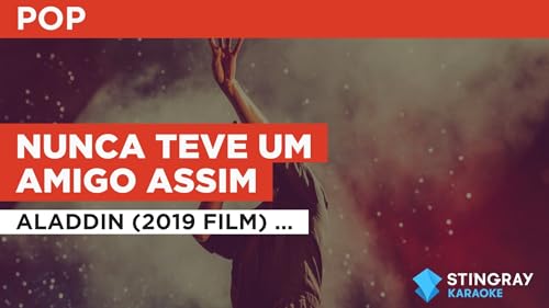 Nunca teve um amigo assim no estilo de Aladdin (2019 film) (Márcio Simões)