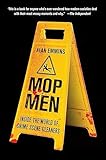 Mop Men: Inside the World of Crime Scene Cleaners