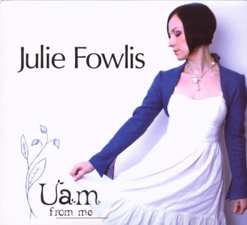 Uam [Audio CD] FOWLIS,JULIE