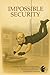 Impossible Security: Wie ich unbemerkt in Banken, Rechenzentren und weltbekannte Unternehmen eindrang