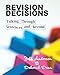 Revision Decisions: Talking Through Sentences and Beyond