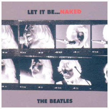 Let It Be… Naked – Copy controlled (inclus un bonus de 21 minutes) - Les Beatles, Paul McCartney, John Lennon, RIngo Starr, George Harrison Let It Be... Naked - Copy controlled (inclus un bonus de 21 minutes)