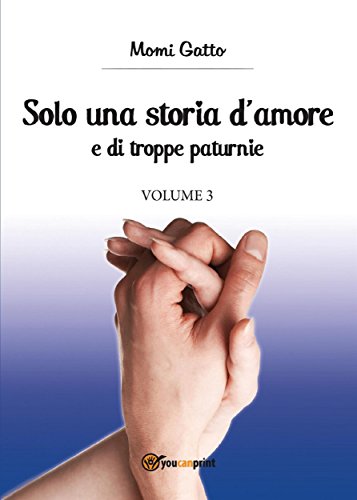 Solo una storia d'amore e di troppe paturnie