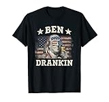 Ben Drankin 4th of July Patriotic Funny T-Shirt