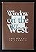 Window on the West: The Collectors El Palacio