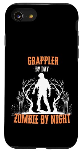 Grappler by Day Zombie by Night ʔ nEB sC X}zP[X iPhone SE (2020) / 7 / 8 p