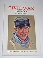 Civil War Handbook, a Civil War Research Associates Series B000OKVA64 Book Cover