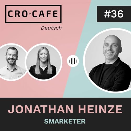 #36 CRO-Uplift durch Testing bei Smarketer - mit Jonathan Heinze Podcast Por  arte de portada