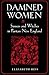 Damned Women: Sinners and Witches in Puritan New England