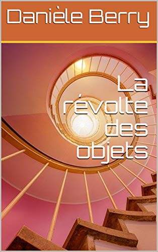 La révolte des objets Livre PDF Gratuit