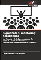 Significati di mentoring accademico (Italian Edition) 6208934257 Book Cover