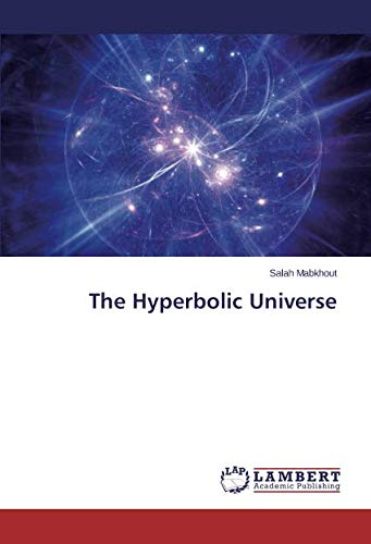 The Hyperbolic Universe