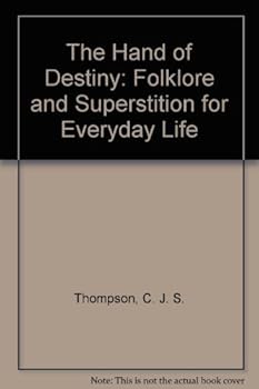 Hardcover Hand of Destiny: Folklore & Sup Book