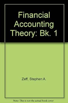 Paperback Financial Accounting Theory I: Issues and Controversies, Book