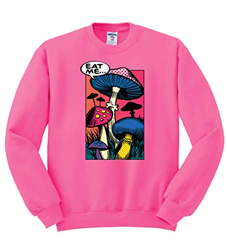 Eat Me Funny Magic Mushrooms Trippy Comic Book Panel | Mens Pop Culture Crewneck Graphic Sweatshirt, Neon Pink, 3XL