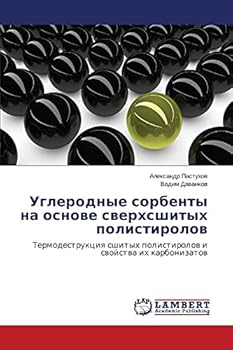 Paperback Uglerodnye sorbenty na osnove sverkhsshitykh polistirolov [Russian] Book