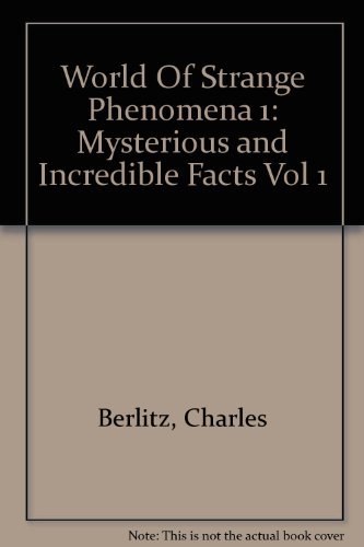 The World of Strange Phenomena: Mysterious and ... 0747403031 Book Cover