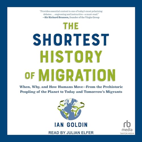 The Shortest History of Migration by Ian Goldin episode artwork