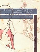 The New Musician's Guide To the Fundamentals of Music: Sixth Edition 1083035541 Book Cover