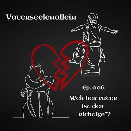 Welcher Vater ist der "richtige"?