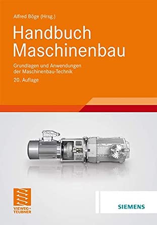 Handbuch Maschinenbau: Grundlagen und Anwendungen der Maschinenbau-Technik 20th, Overcoloured. u. akt. Aufl. 2011 Edition book cover