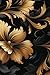 Notebook Journal - Black and Gold Floral Design, 100 Ruled Pages, 6x9 Inch, Perfect For Journal Writing, Taking Notes, Lyrics, Lists and More