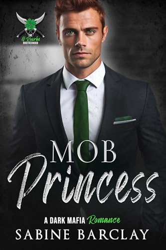 Mob Princess (The O’Rourke Brotherhood Book 3)