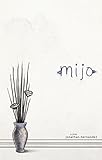 Mijo: A Family Drama in Five Acts (English Edition)