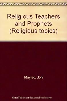 Hardcover Religious Teachers and Prophets (Religious Topics) Book