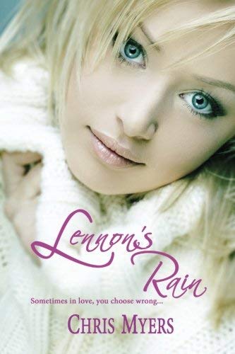 [(Lennon's Rain)] [By (author) Chris Myers] published on (November, 2013)