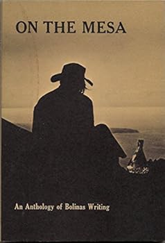 On the Mesa: An Anthology of Bolinas Writing