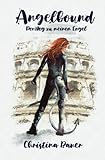 Cover zum Buch Angelbound: Der Weg zu meinem Engel
