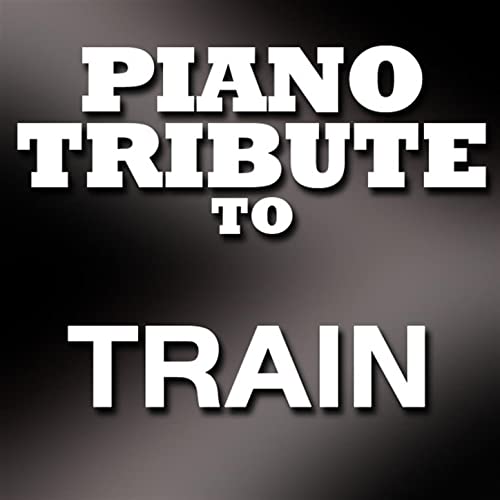 Play Train Piano Tribute EP by Piano Tribute Players on Amazon Music