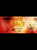 Jaycee Dugard: Her First Interview