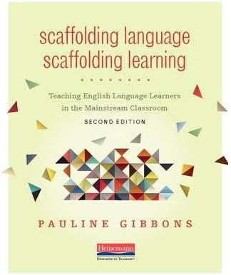 [( Scaffolding Language, Scaffolding Learning, Second Edition: Teaching English Language Learners in the Mainstream Classroom By Gibbons, Pauline ( Author ) Paperback Oct - 2014)] Paperback