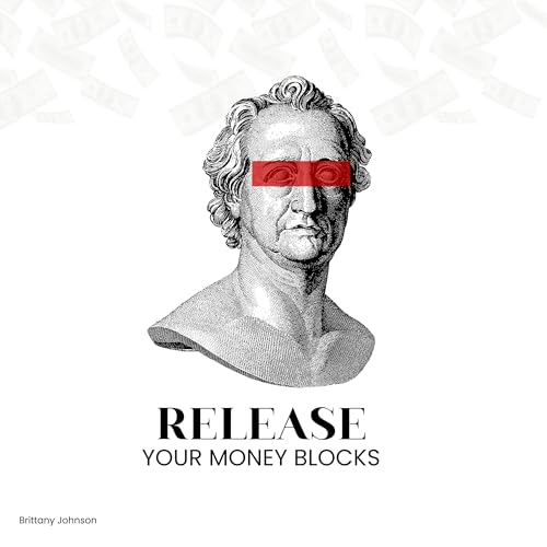Page de couverture de Break Free from Money Blocks