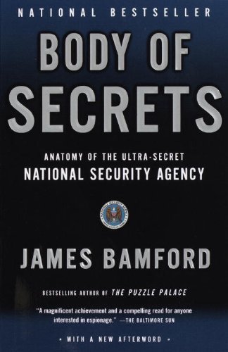 Buy Body Of Secrets: Anatomy Of The Ultra-secret National Security Agency — BookShops.in