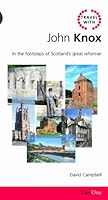 Travel with John Knox 1903087341 Book Cover