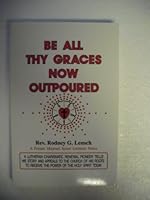 Be all thy graces now outpoured 1890676314 Book Cover