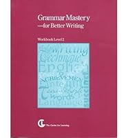 Grammer Mastery for Better Writing: Level 2 1560775114 Book Cover