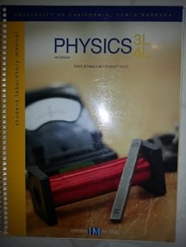 Physics 3l 4l Stundent Laboratory Manual for University Santa Barbara