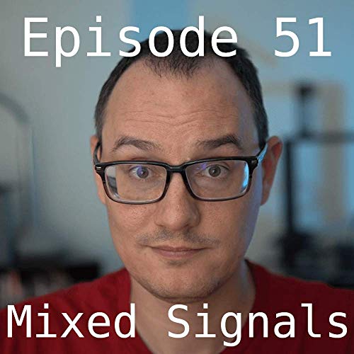 Episode 51 - Mixed Signals